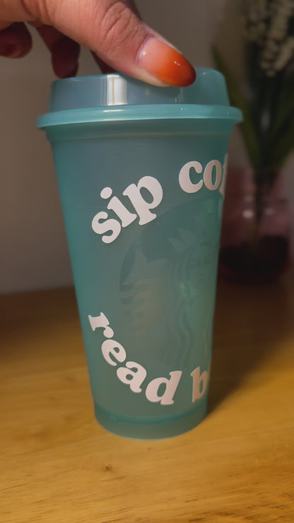 Sip Coffee, Read Books Starbucks Cup